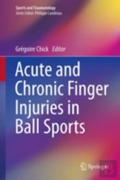 Acute And Chronic Finger Injuries In Ball Sports