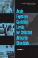 Acute Exposure Guideline Levels For Selected Airborne Chemicals