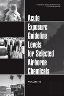 Acute Exposure Guideline Levels For Selected Airborne Chemicals