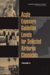 Acute Exposure Guideline Levels For Selected Airborne Chemicals