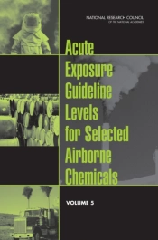 Acute Exposure Guideline Levels For Selected Airborne Chemicals