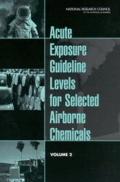 Acute Exposure Guideline Levels For Selected Airborne Chemicals