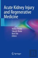 Acute Kidney Injury And Regenerative Medicine