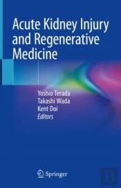 Acute Kidney Injury And Regenerative Medicine