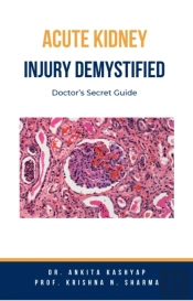 Acute Kidney Injury Demystified: Doctor'S Secret Guide