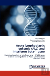 Acute Lymphoblastic Leukemia (All) And Interferon Beta-1 Gene