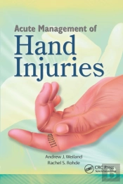 Acute Management Of Hand Injuries