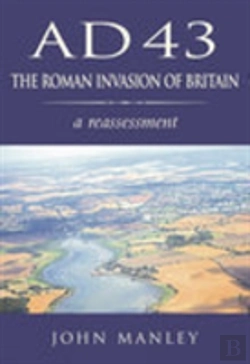 Bertrand.pt - Ad 43: The Roman Invasion Of Britain