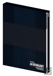 Ad Reinhardt: Art Is Art And Everything Else Is Everything Else