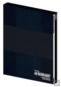 Bertrand.pt - Ad Reinhardt: Art Is Art And Everything Else Is Everything Else