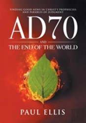 Ad70 And The End Of The World