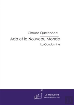 Bertrand.pt - Ada Et Le Nouveau Monde ; La Condamine