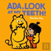 Ada, Look At My Teeth!