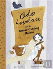 Ada Lovelace And The Number-Crunching Machine