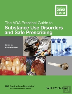 Bertrand.pt - Ada Practical Guide To Substance Use Disorders And Safe Prescribing