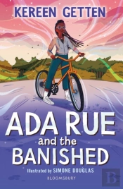 Ada Rue And The Banished: A Bloomsbury Reader