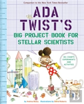 Ada Twist'S Big Project Book For Stellar Scientists