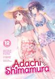 Adachi And Shimamura (Light Novel) Vol. 12