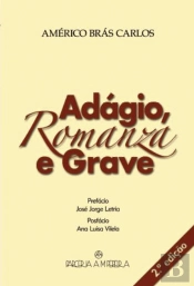 Adágio, Romanza e Grave