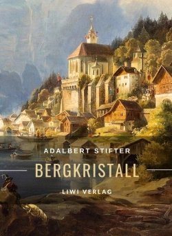 Bertrand.pt - Adalbert Stifter Bergkristall Vollst Ndi - Eine Der Ber Hmtesten Weihnach