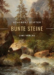 Adalbert Stifter Bunte Steine Erz Hlunge - Enth Lt Die Erz Hlungen Granit