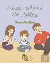 Adam And Dad Go Fishing