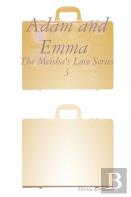 Adam And Emma (The Meisha'S Love Series 3)