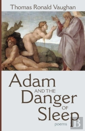Adam And The Danger Of Sleep
