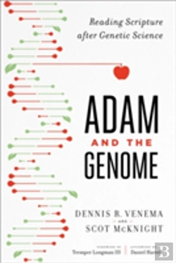 Bertrand.pt - Adam And The Genome Â€“ Reading Scripture After Genetic Science