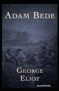 Adam Bede Illustrated