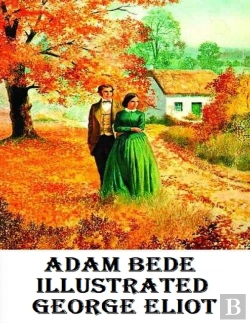 Bertrand.pt - Adam Bede Illustrated