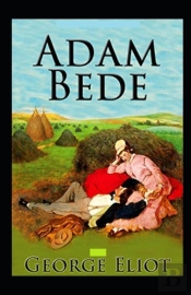 Adam Bede Illustrated