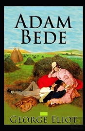 Adam Bede Illustrated
