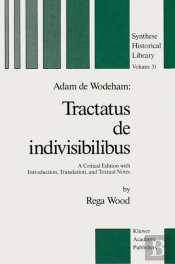 Adam De Wodeham: Tractatus De Indivisibilibus