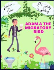 Adam & The Migratory Bird