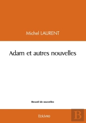 Adam Et Autres Nouvelles
