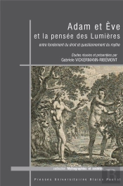 Adam Et Eve Et La Pensée Des Lumières ; Entre Fondement Du Droit Et Questionnement Du Mythe