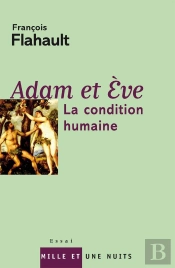 Adam Et Eve ; La Condition Humaine