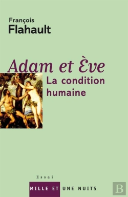Bertrand.pt - Adam Et Eve ; La Condition Humaine