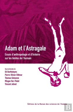 Bertrand.pt - Adam Et L'Astragale ; Essais D'Anthropologie Et D'Histoire Sur Les Limites De L'Humain
