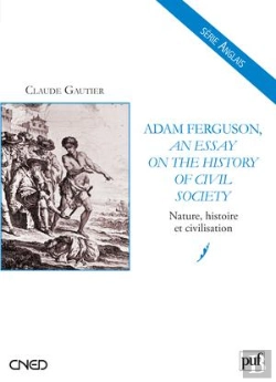 Bertrand.pt - Adam Ferguson, An Essay On The History Of Civil Society ; Tome 2 Nature, Histoire Et Civilisation