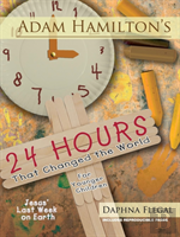 Adam Hamilton'S 24 Hours That Changed The World For Children Aged 4-8