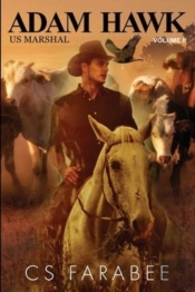 Adam Hawk, Us Marshal Volume 2