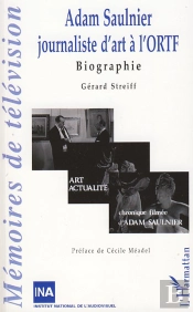 Adam Saulnier Journaliste D'Art A L'Ortf