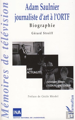 Bertrand.pt - Adam Saulnier Journaliste D'Art A L'Ortf