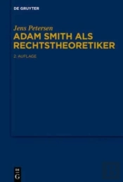Adam Smith Als Rechtstheoretiker