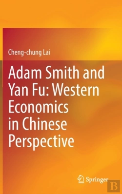 Bertrand.pt - Adam Smith And Yan Fu: Western Economics In Chinese Perspective