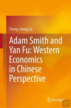 Bertrand.pt - Adam Smith And Yan Fu: Western Economics In Chinese Perspective