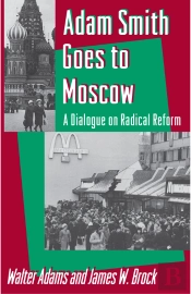 Adam Smith Goes To Moscow