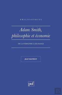 Bertrand.pt - Adam Smith, Philosophie Et Economie